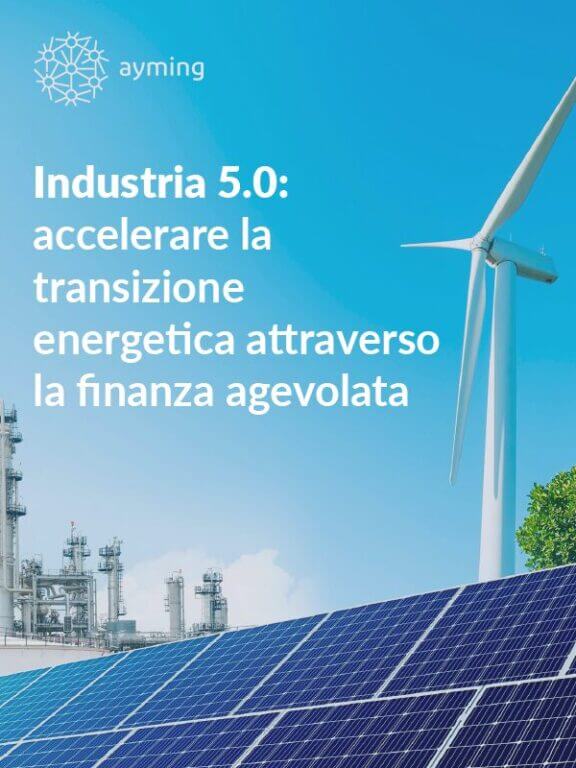 Incentivi Piano Transizione 5.0: come accelerare la tua transizione energetica e superare la burocrazia