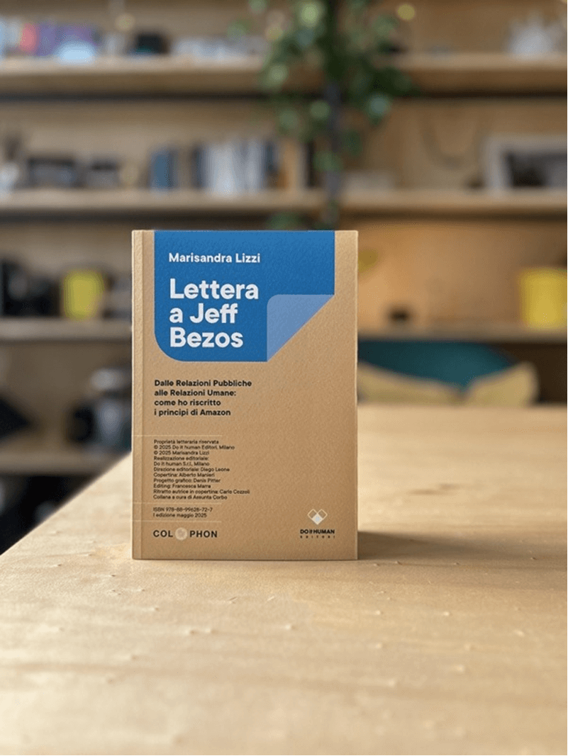 “Lettera a Jeff Bezos”: il libro che umanizza la leadership