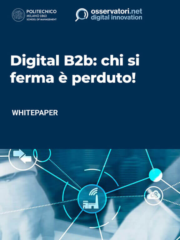 La digitalizzazione nel B2b: quali sono le prossime mosse? L’analisi dell’Osservatorio Digital B2b