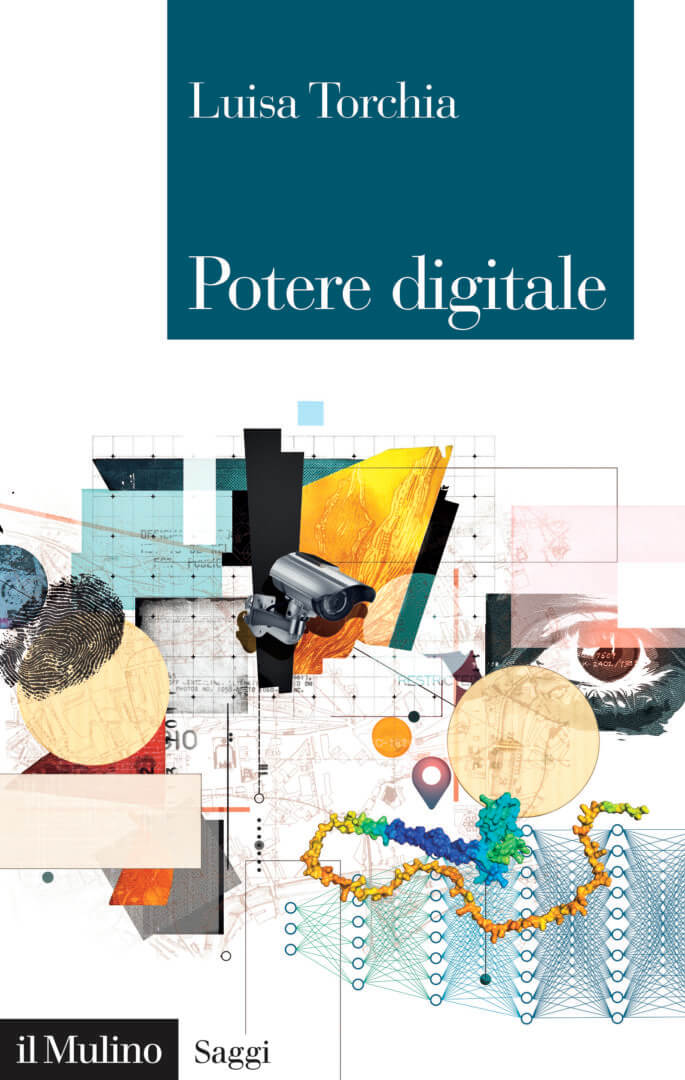 ‘Potere Digitale’, scritto da Luisa Torchia, edizioni Il Mulino